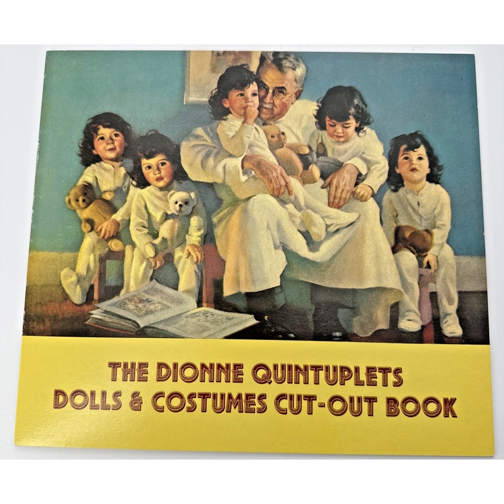 The Dionne Quintuplets Paper Dolls & Costumes Cut-Out Book Quints Uncut Vtg 1984